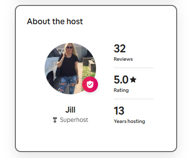 photo of host / owner Jill and her status as Airbnb Superhost, 5.0 rating and 32 reviews, 13 yrs of hosting